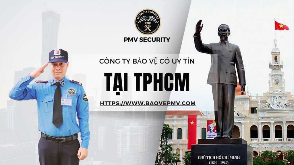 Công Ty Bảo Vệ Có Uy Tín Tại TPHCM