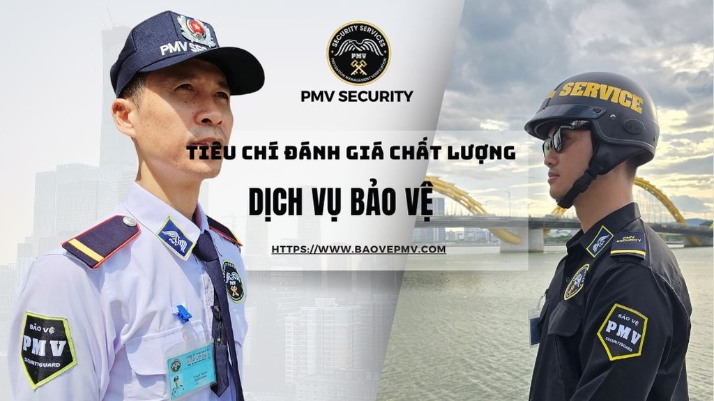 Đánh Giá Chất Lượng Dịch Vụ Bảo Vệ