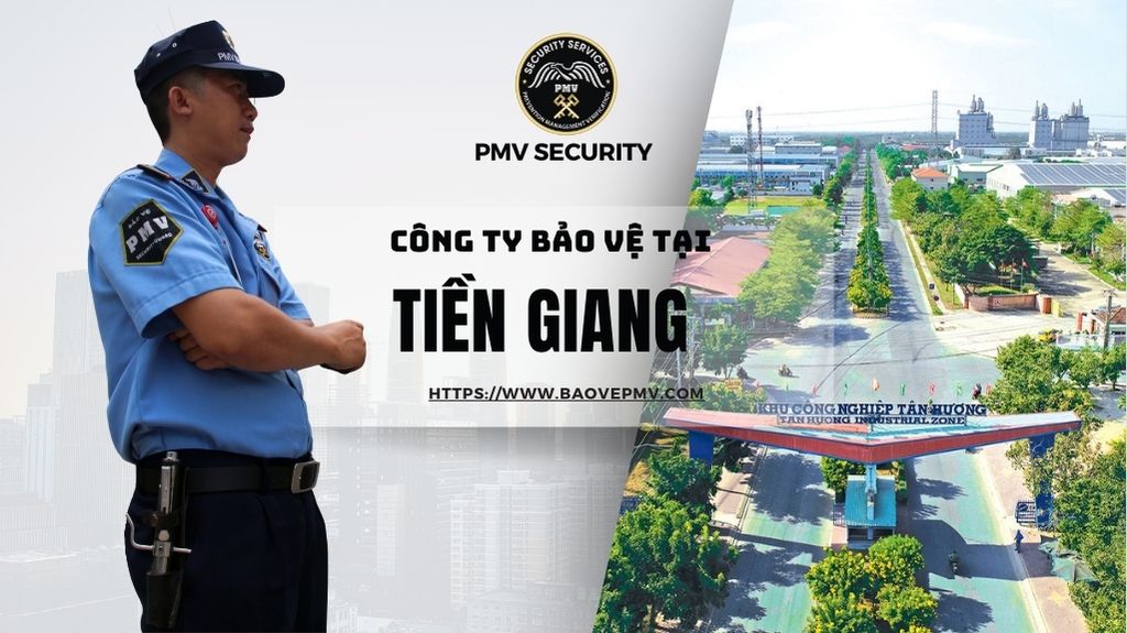 Công Ty Bảo Vệ Tại Tiền Giang