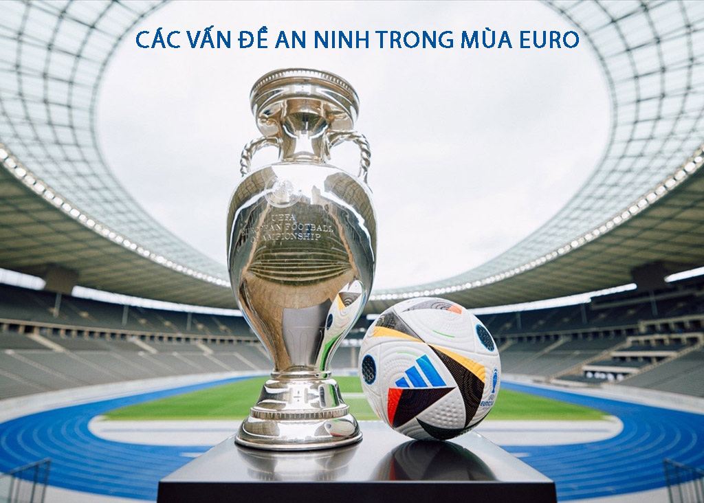 Cac Van De An Ninh Trong Mua Euro