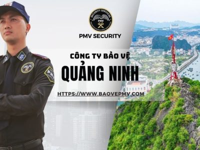 Công Ty Bảo Vệ Quảng Ninh