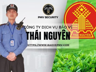 Công Ty Dịch Vụ Bảo Vệ Tại Thái Nguyên