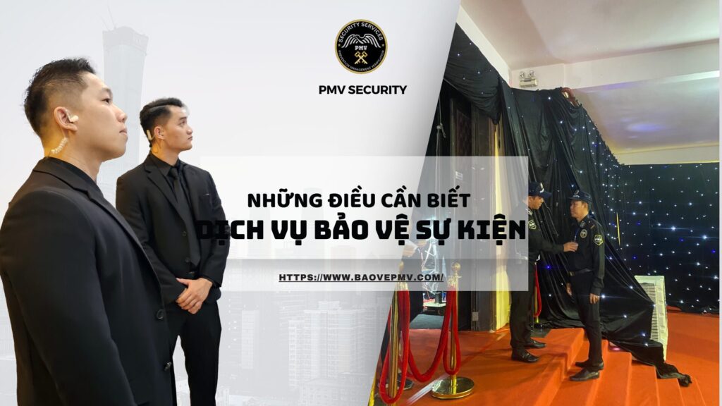 Dịch vụ bảo vệ sự kiện